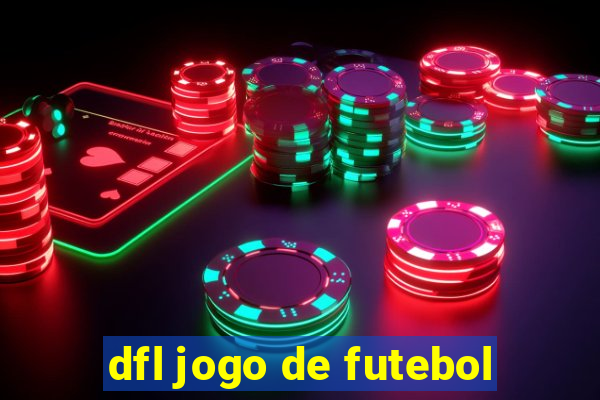 dfl jogo de futebol