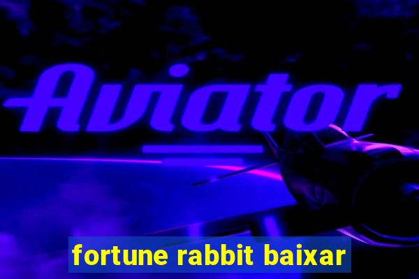 fortune rabbit baixar