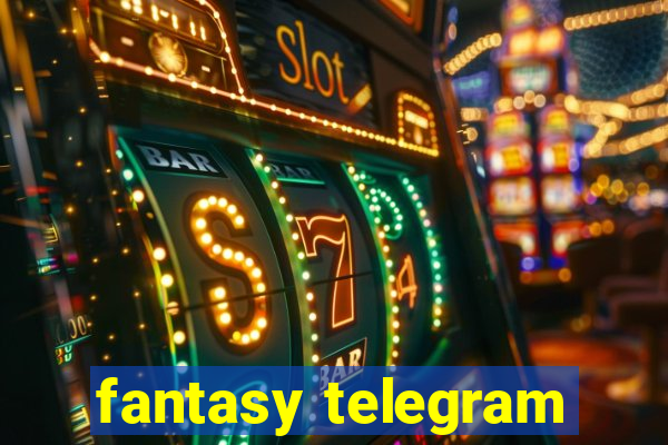fantasy telegram