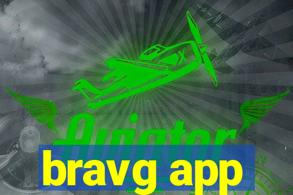 bravg app
