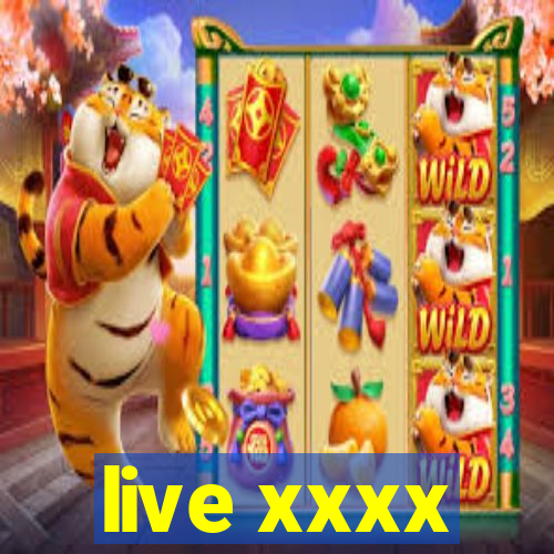 live xxxx