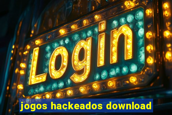 jogos hackeados download