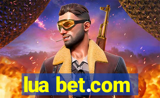 lua bet.com