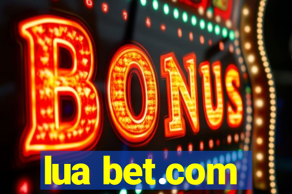 lua bet.com