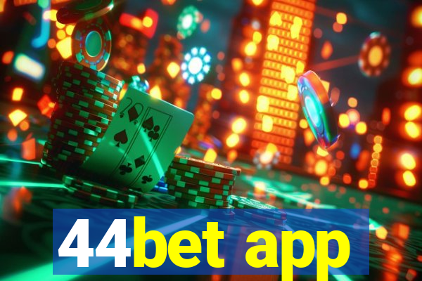 44bet app
