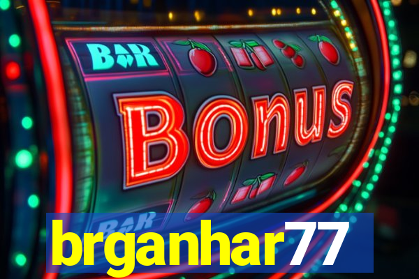 brganhar77