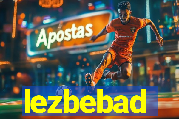 lezbebad
