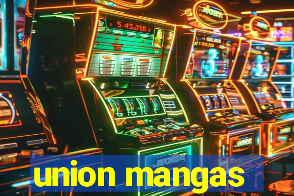 union mangas