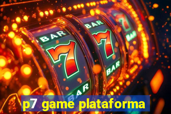 p7 game plataforma