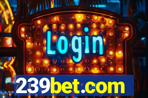 239bet.com