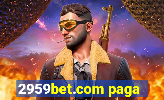 2959bet.com paga