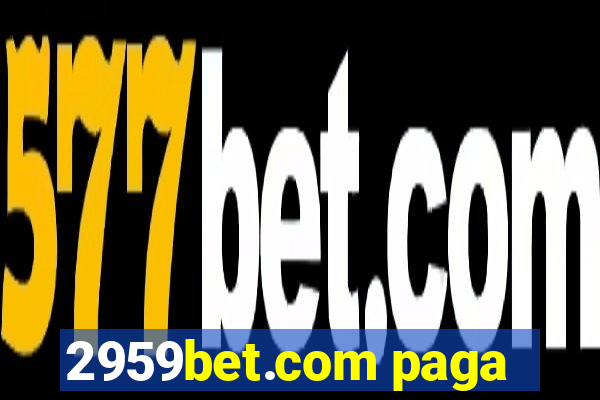 2959bet.com paga