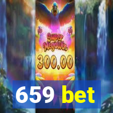 659 bet