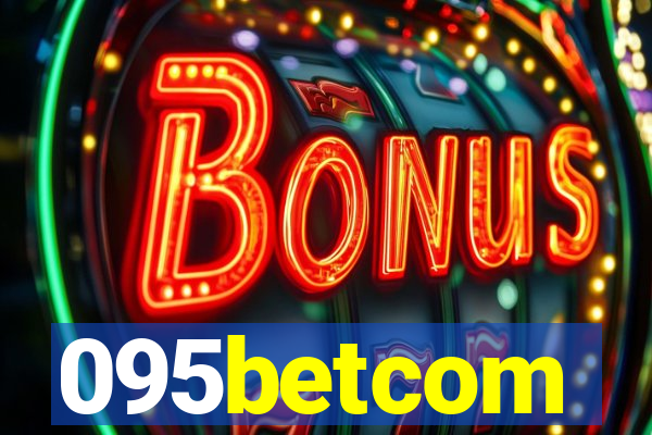 095betcom