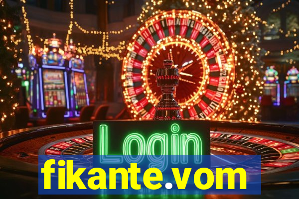 fikante.vom