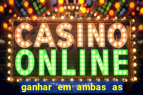 ganhar em ambas as partes do jogo