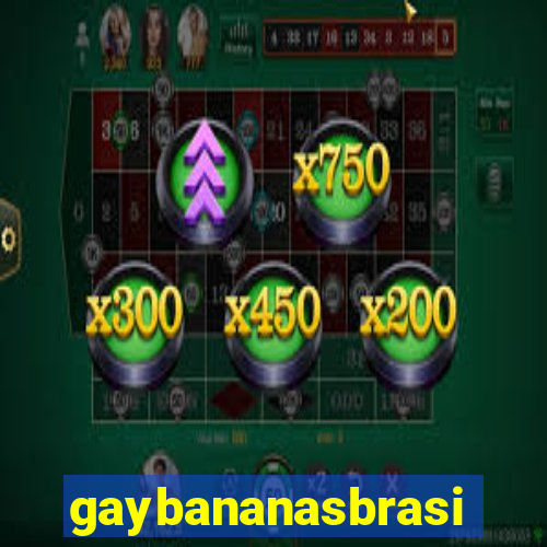 gaybananasbrasil