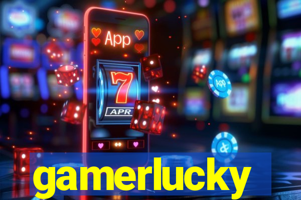 gamerlucky