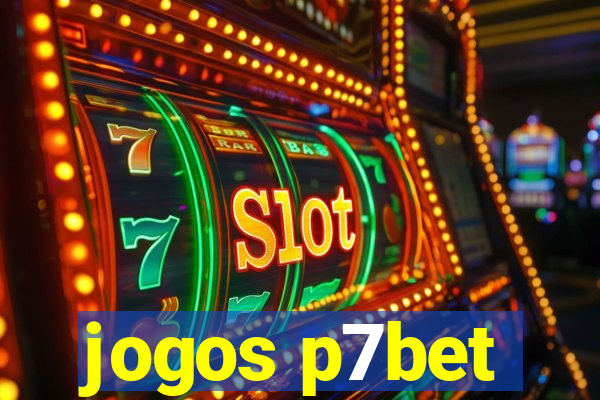 jogos p7bet