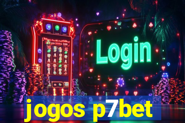 jogos p7bet