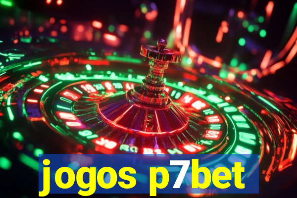 jogos p7bet