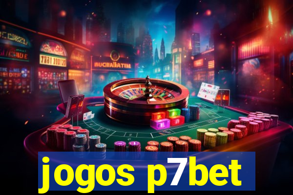 jogos p7bet
