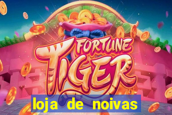 loja de noivas juiz de fora