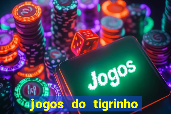 jogos do tigrinho vai ser proibido no brasil