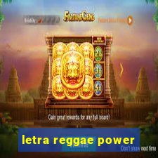 letra reggae power