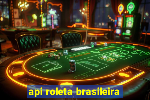 api roleta brasileira
