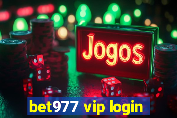 bet977 vip login