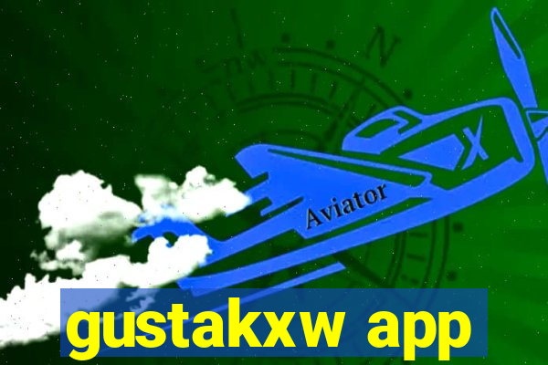 gustakxw app