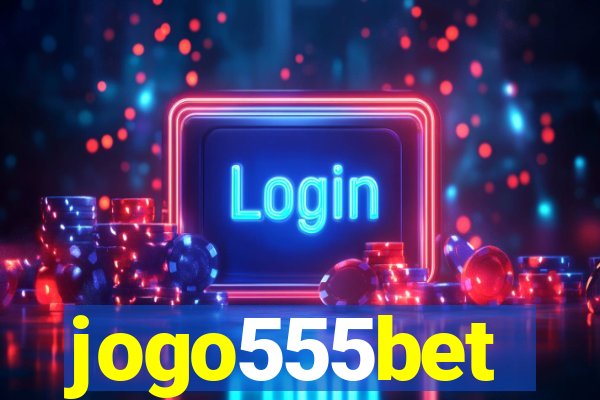 jogo555bet