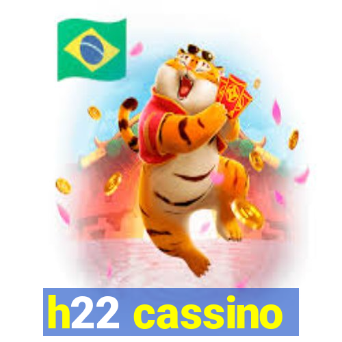 h22 cassino
