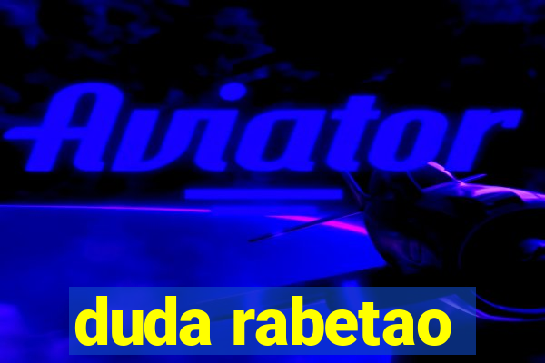 duda rabetao