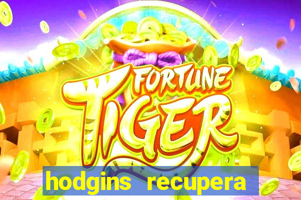 hodgins recupera sua fortuna