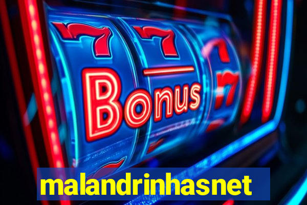 malandrinhasnet