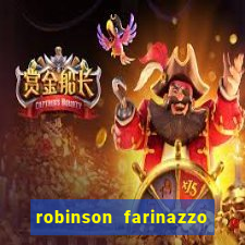robinson farinazzo biografia wikipedia