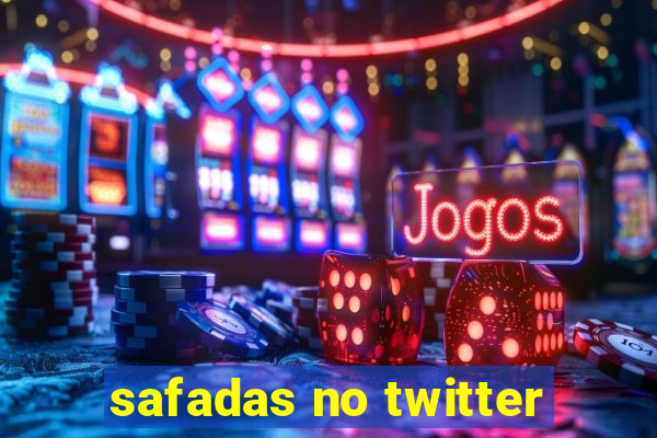 safadas no twitter