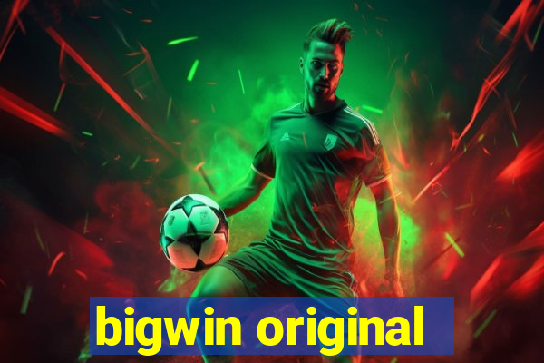 bigwin original