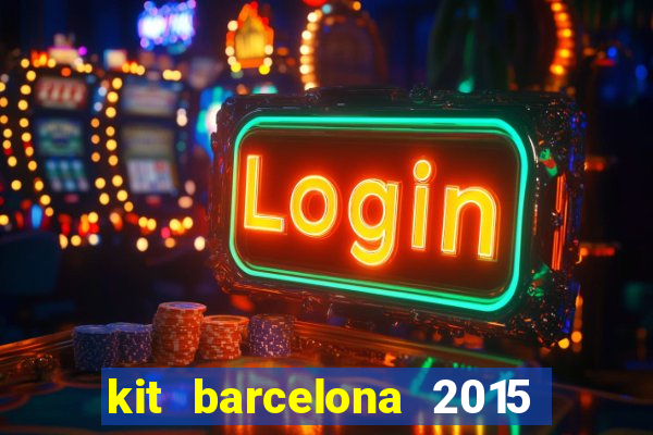 kit barcelona 2015 dls 19