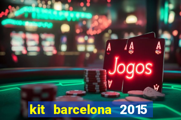 kit barcelona 2015 dls 19