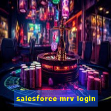 salesforce mrv login