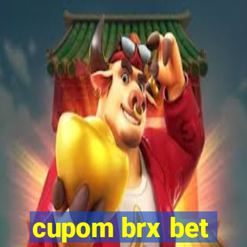 cupom brx bet