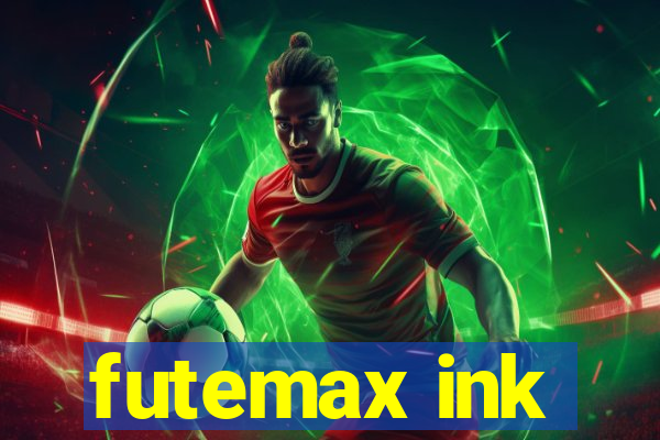 futemax ink