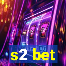 s2 bet