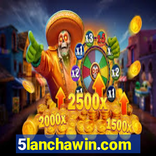 5lanchawin.com