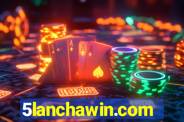 5lanchawin.com