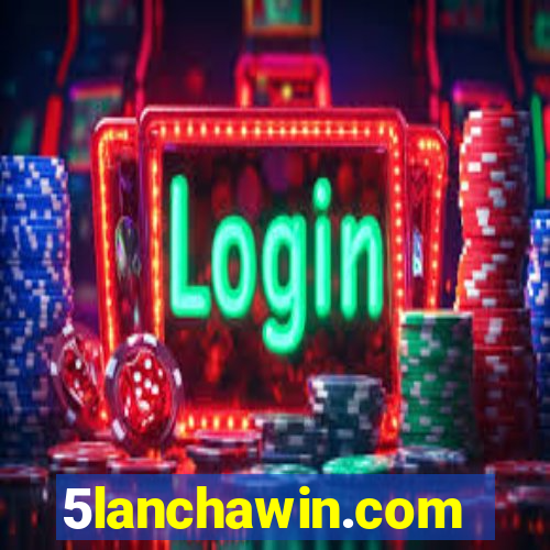 5lanchawin.com