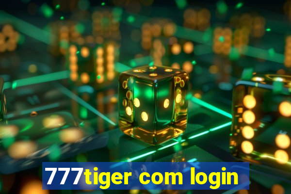 777tiger com login